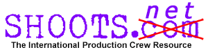 SHOOTS - The Production Crew Resource